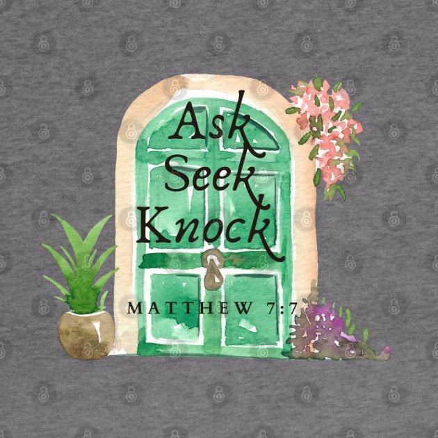 Inspirational Bible Verse Ask Seek and Knock by Mission Bear